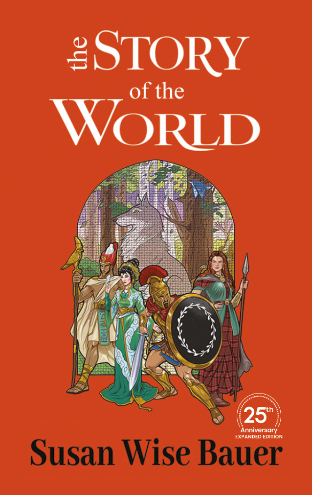 The Story of the World, Volume 1: Ancient Times, 25th Anniversary Expanded Edition