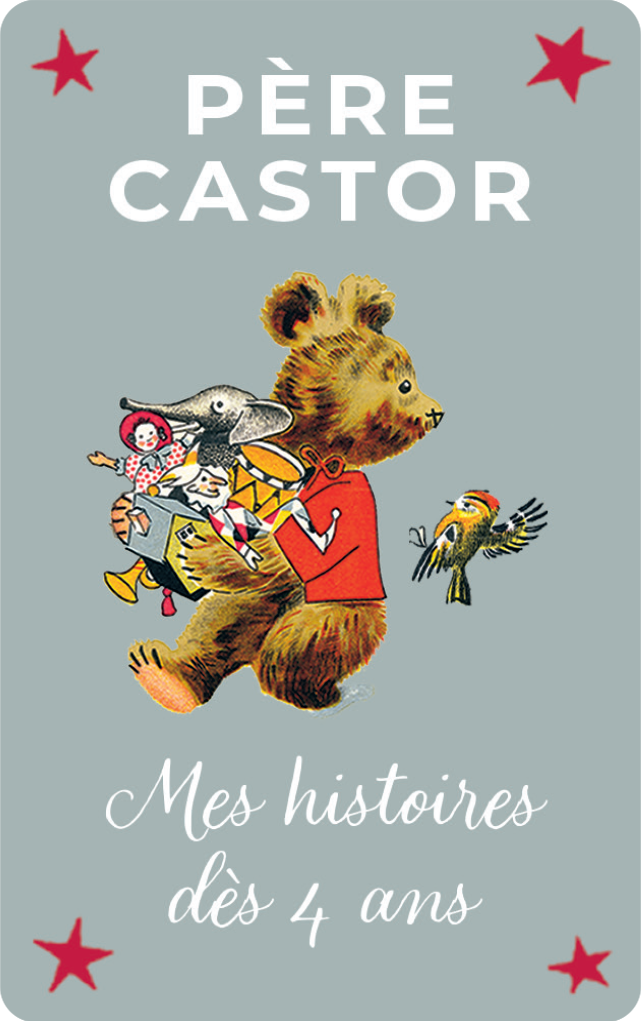 Mes histoires du Père Castor dès 4 ans